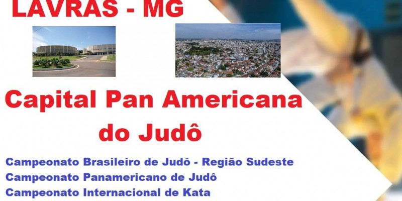  14 E 15 / 07: LAVRAS-MG  A CAPITAL PANAMERICANA DO JUDO